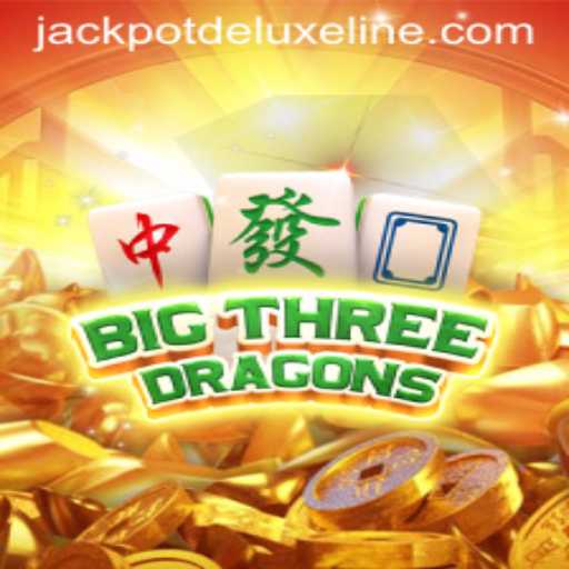 Exploring the Enchanting World of BigThreeDragons: JACKPOT DELUXE
