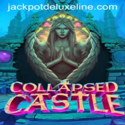 Exploring CollapsedCastle: The Epic Journey with JACKPOT DELUXE