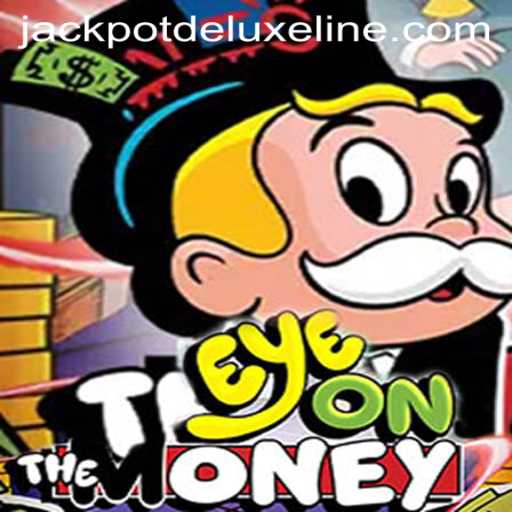 EyeOnTheMoney: Discover the Excitement of JACKPOT DELUXE
