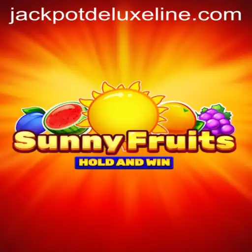 SunnyFruits: Discovering Jackpot Deluxe