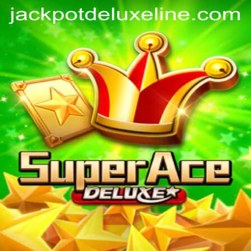 Masterful Strategies and Excitement of SuperAceDeluxe: A Dive into JACKPOT DELUXE